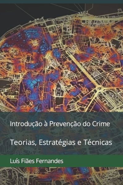 Cover for Luís Fernandes · Introdução à Prevenção Do Crime (Book) (2022)