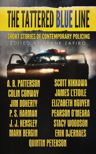 Cover for Frank Zafiro · The Tattered Blue Line: Short Stories of Contemporary Policing (Paperback Book) (2022)