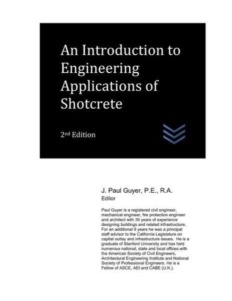 J Paul Guyer · An Introduction to Engineering Applications of Shotcrete (Paperback Bog) (2021)