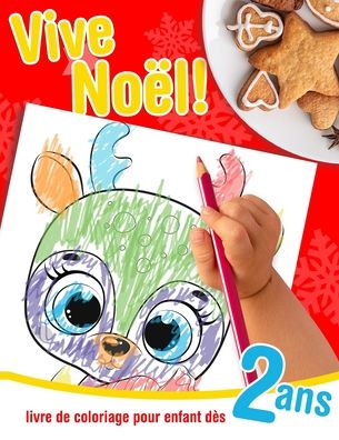 Cover for Lou &amp; Lou · Vive Noel! - livre de coloriage pour enfant des 2 ans (Paperback Book) (2020)