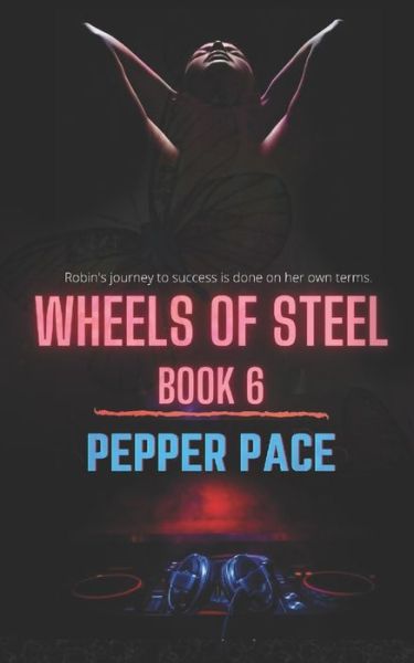 Cover for Pepper Pace · Wheels of Steel Book 6 (Paperback Book) (2020)