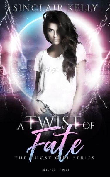 Cover for Sinclair Kelly · Twist of Fate (Paperback Book) (2021)