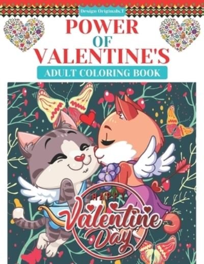 Cover for Tofayel Ahmed · Power of Valentine's Adult Coloring Book (Pocketbok) (2021)