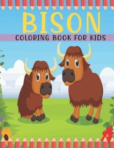 Cover for Sr Book House · Bison Coloring Book For Kids (Taschenbuch) (2021)