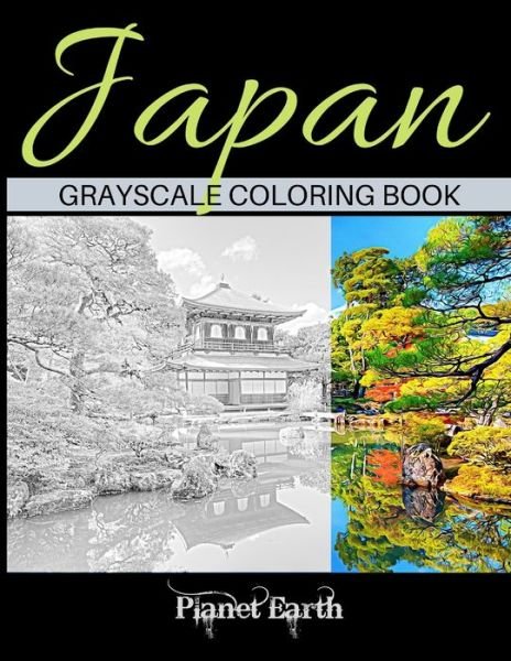 Japan Grayscale Coloring Book - Planet Earth - Bøger - Independently Published - 9798605926733 - 29. januar 2020