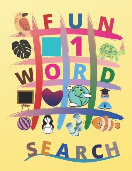 Fun Word Search - Fun Learning With Ramy - Books - Independently Published - 9798641652733 - April 29, 2020