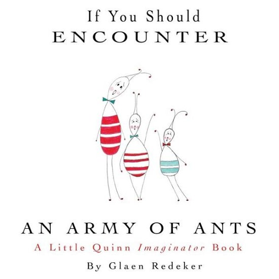 Cover for Glaen Redeker · If You Should Encounter An Army Of Ants (Paperback Bog) (2020)