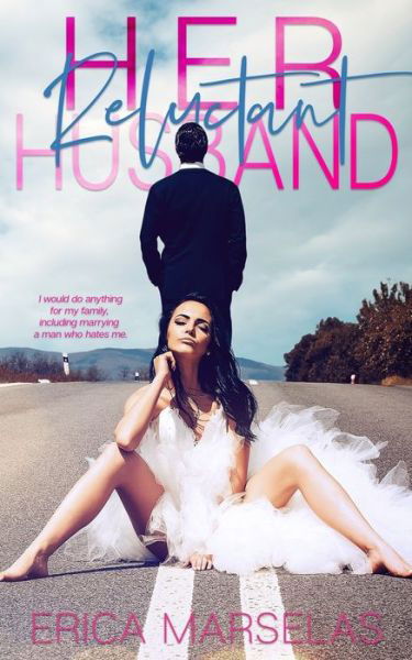 Cover for Erica Marselas · Her Reluctant Husband (Taschenbuch) (2021)
