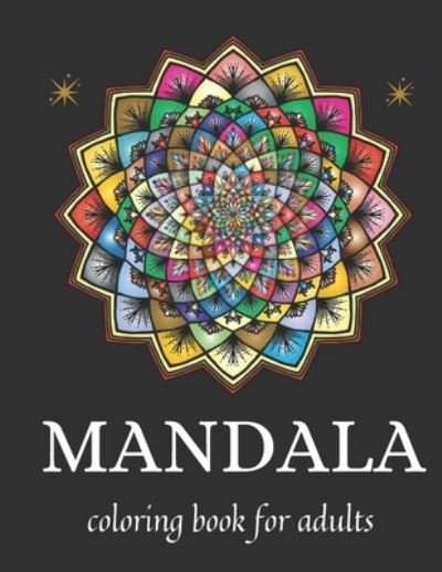 Cover for Mizan Publication · Mandala coloring book for adults: Mandala coloring book for adults stress relief An Inspirational Colouring Book For Everyone (Taschenbuch) (2021)