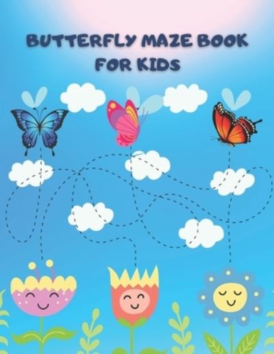 Cover for Macey Hicks · Butterfly Maze Book For Kids (Paperback Book) (2021)