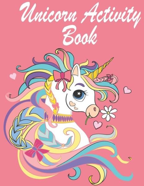 Cover for Elheja Publishing Designs · Unicorn Activity Book for Kids Ages 4-8 (Paperback Book) (2021)