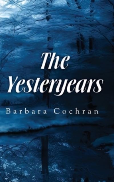 Cover for Barbara Cochran · Yesteryears (Book) (2024)