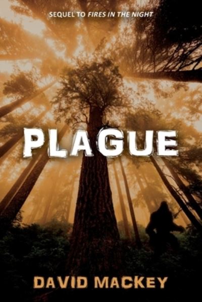 Cover for David Mackey · Plague: Sequel to Fires in the Night (Paperback Book) (2022)