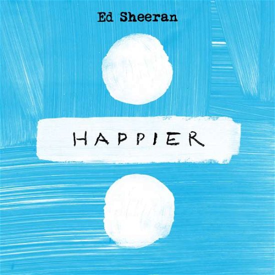 Cover for Sheeran Ed · Happier (SCD) (2018)