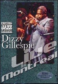 Cover for Gillespie Dizzy · Live in Montreal (DVD) (2003)