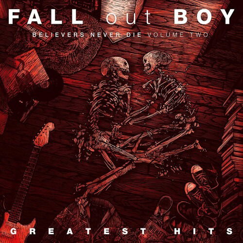 Believers Never Die 2 - Fall out Boy - Music - UNIVERSAL MUSIC - 0602508452734 - November 15, 2019