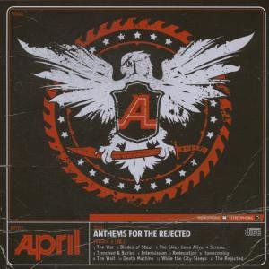 Cover for April · Anthems For Rejected (CD) (2008)