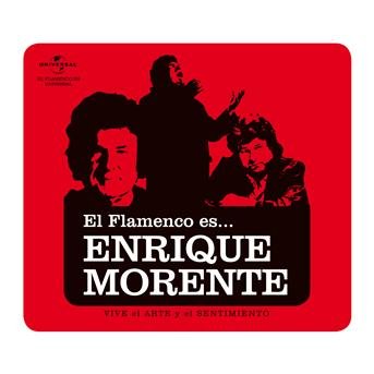 Cover for Enrique Morente · El Flamenco Es Enrique Morente (CD) (2017)
