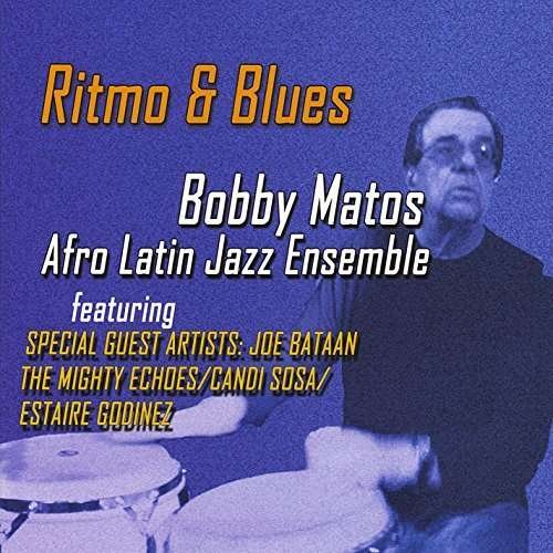Cover for Bobby Matos · Ritmo &amp; Blues (CD) (2014)