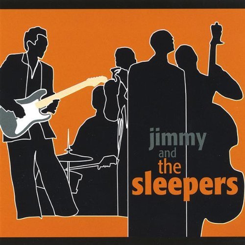 Jimmy & the Sleepers - Jimmy & the Sleepers - Musik -  - 0623667211734 - 24. Januar 2006