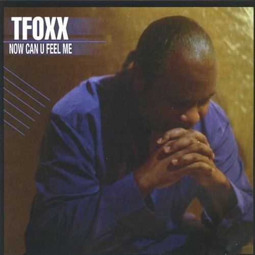 Cover for Tfoxx · Now Can U Feel Me (CD) (2005)