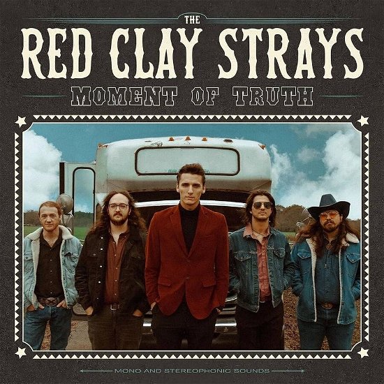 Moment of Truth (Standard Vinyl) - The Red Clay Strays - Música - POP - 0691835882734 - 3 de maio de 2024