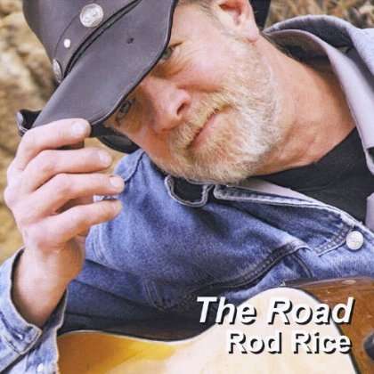 Cover for Rod Rice · Road (CD) (2011)