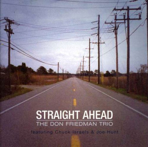 Cover for Don Friedman · Straight Ahead (CD) (2008)