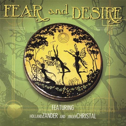 Cover for Fear &amp; Desire (CD) (2006)