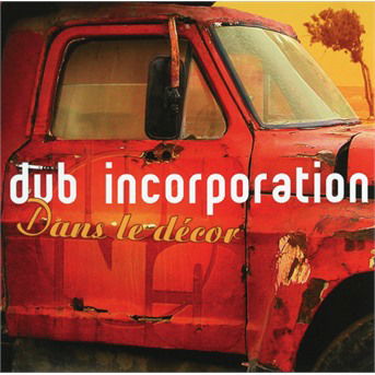 Dans Le Decor - Dub Inc - Musik - DIVERSITE - 3700551782734 - 20. september 2019