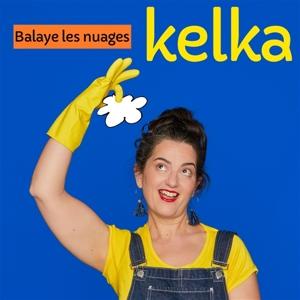 Cover for Kelka · Balaye Les Nuages (CD) (2023)