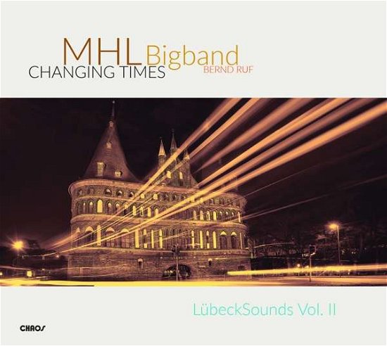 Cover for Mhl Bigband · Changing Times (CD) (2020)