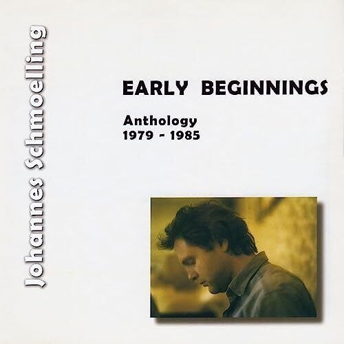 Cover for Johannes Schmoelling · Early Beginnings (Anthology 1979 -1985) (CD) (2023)