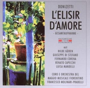 L Elisir d Amore (GA 1955) - Molinari-Pradelli/Di Stefano / Güden / Corena / Capecchi - Muziek - CANTUS LINE - 4032250109734 - 27 juni 2008