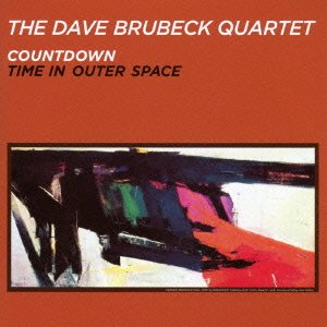 Cover for The Dave Brubeck Quartet · Countdown - Time in Outer Space + 7 Bonus Tracks (CD) [Japan Import edition] (2016)