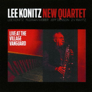 Cover for Lee Konitz New Quartet · Live at the Village Vanguard (CD) [Japan Import edition] (2017)