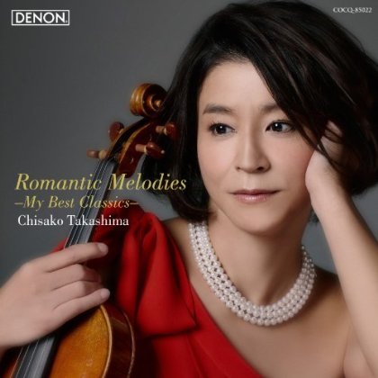 Cover for Chisako Takashima · Romantic Melodies My Best Classics (CD) (2013)