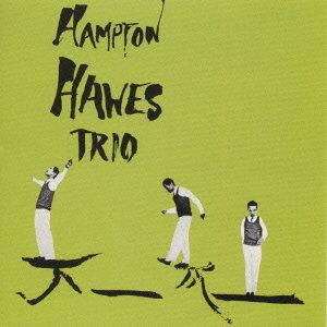 Trio Vol.1 - Hampton Hawes - Musik - JVC - 4988002328734 - 18 november 1996