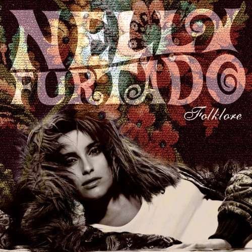 Cover for Nelly Furtado · Furtado, Nelly - Folklore (CD)