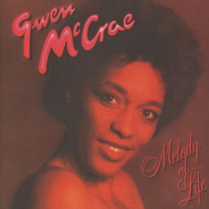 Cover for Gwen Mccrae · Melody of Life (CD) [Expanded edition] (2013)