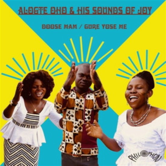 Cover for Alogte Oho &amp; His Sounds of Joy · Doose Mam (LP) (2022)