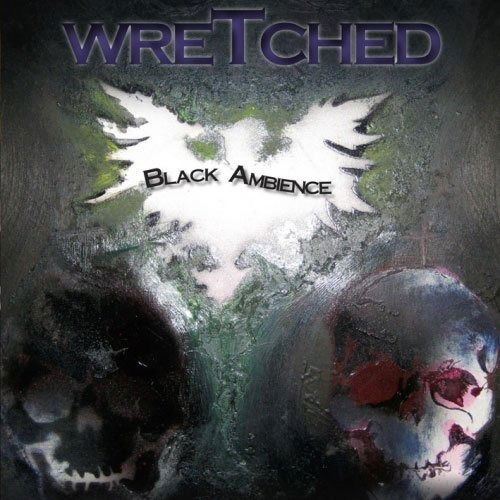 Black Ambience - Wretched - Muzyka -  - 5205447036734 - 