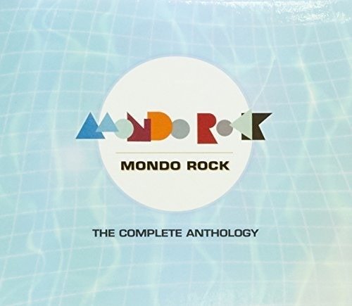 Complete Anthology - Mondo Rock - Musiikki - LIBERATION - 9341004049734 - perjantai 27. lokakuuta 2017