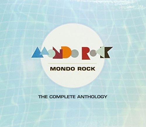 Complete Anthology - Mondo Rock - Musik - LIBERATION - 9341004049734 - 27. oktober 2017