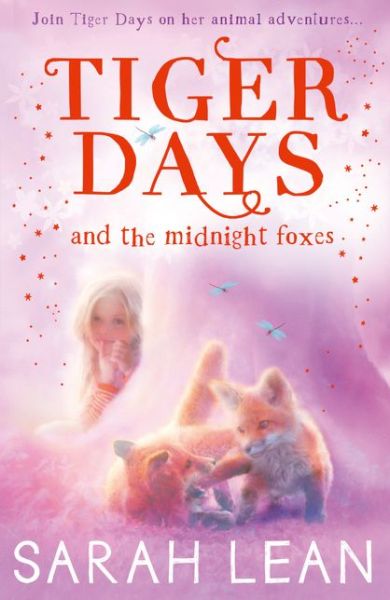 Cover for Sarah Lean · The Midnight Foxes - Tiger Days (Paperback Book) (2016)