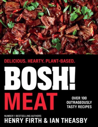 Cover for Henry Firth · BOSH! Meat: Delicious. Hearty. Plant-Based. (Hardcover Book) (2023)
