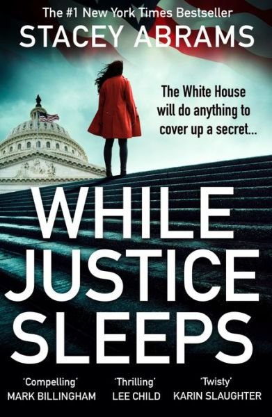 While Justice Sleeps - Stacey Abrams - Livros - HarperCollins Publishers - 9780008488734 - 14 de abril de 2022