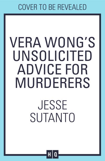 Cover for Jesse Sutanto · Vera Wong’s Unsolicited Advice for Murderers (Paperback Book) (2023)