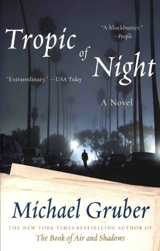 Cover for Michael Gruber · Tropic of Night: a Novel (Pocketbok) [Reprint edition] (2022)