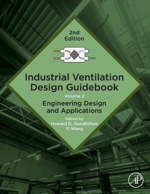 Cover for Industrial Ventilation Design Guidebook: Volume 2: Engineering Design and Applications (Paperback Book) (2021)